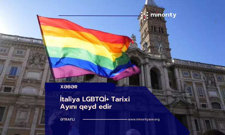 İtaliya LGBTQİ+ Tarixi Ayını qeyd edir