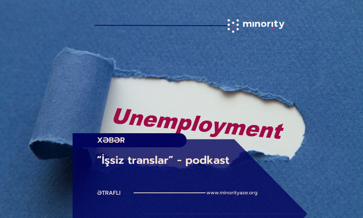 "Unemployed Trans People" - Podcast