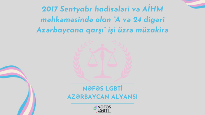 Nəfəs LGBTİ:  “A və 24 digəri Azərbaycana qarşı” işi