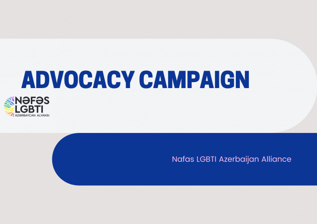 Nafas LGBTI Azerbaijan Alliance: Advocacy campaign