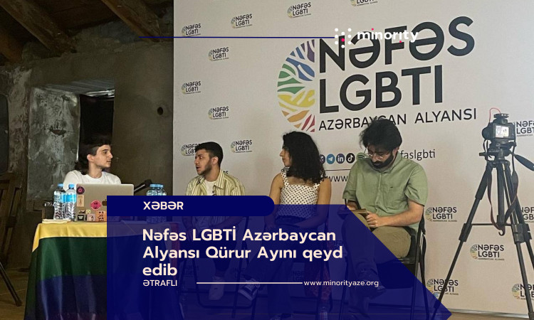 Nəfəs LGBTİ Azərbaycan Alyansı Qürur Ayını qeyd edib