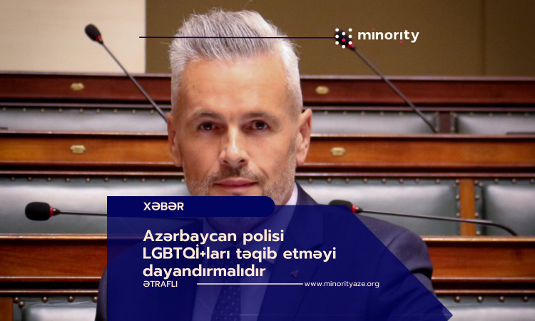 Azərbaycan polisi LGBTQİ+ları təqib etməyi dayandırmalıdır