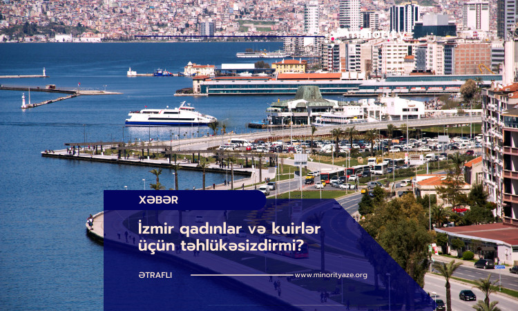Is Izmir safe for women and queers?