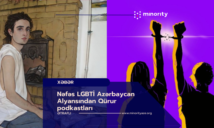 Pride podcasts from Nafas LGBTI Azerbaijan Alliance