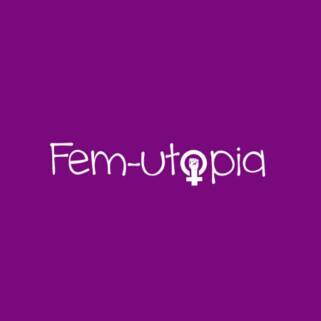 Fem-Utopia released an informative video on March 8