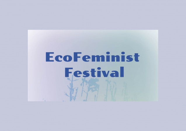 Femiskop’s EcoFeminist Festival